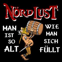 Man ist so alt wie man sich füllt