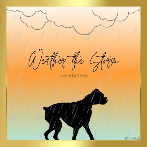 Weather the Storm (Neytiri's Song)