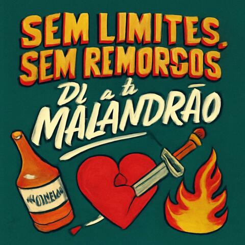 SEM LIMITES, SEM REMORSOS