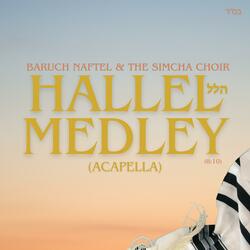 Hallel Medley (feat. Baruch Naftel & The Simcha Choir) (Acapella)