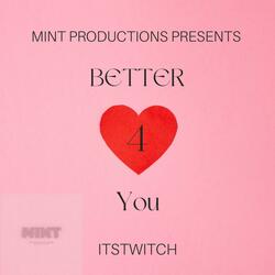 BETTER 4 YOU