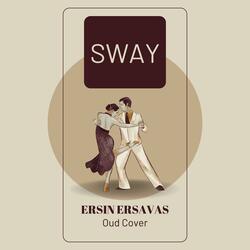 SWAY (Oud Cover)