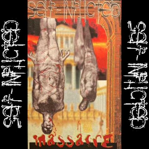 Massacre (Self-Inflicted)