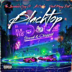 Blacktop (feat. Craig G, Al Crocka & Quiet Money Dot) (Slowed & Chopped)