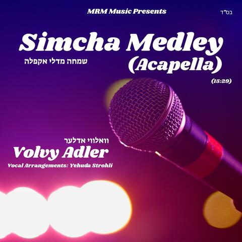 Simcha Medley (feat. Volvy Adler) [Acapella]