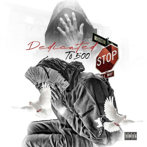 Dedicated To 500