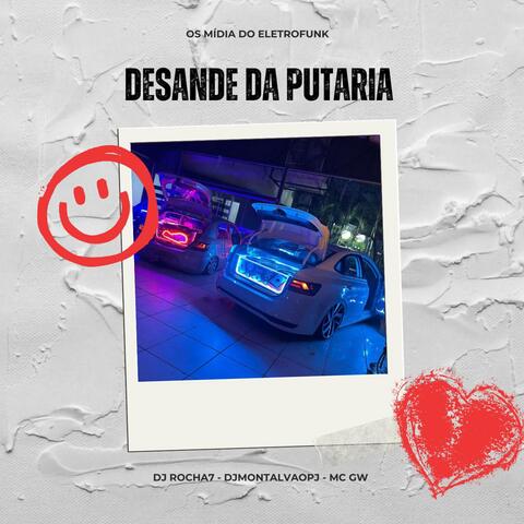 DESANDE DA PUTARIA (feat. DJmontalvaopjl) [ELETROFUNK]