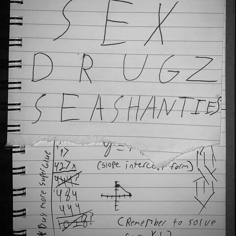 SEX Drugs SEA Shanties!