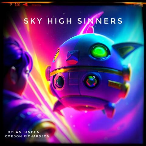 Sky High Sinners (feat. Gordon Richardson)