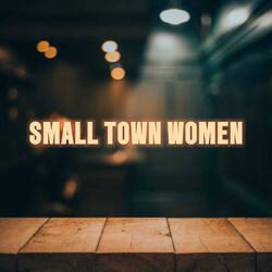 Small Town Women