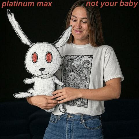 Not Your Baby