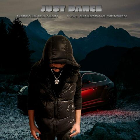 Just Dance (feat. Ambrosya J. Dickson) [Radio Edit]