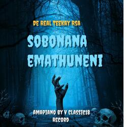Sobonana emathuneni Amapiano (feat. Nkukza Jnr & V Classic18 Record) (Original Mix Lusanda spiritual Group)