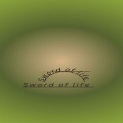 sword if life