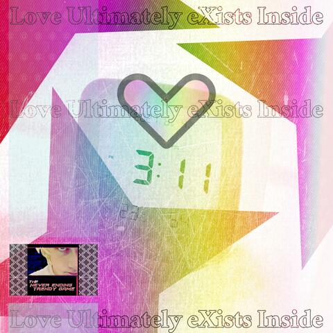 Love Ultimately eXists Inside (feat. Lacrimocha & Heartayyyyyche)