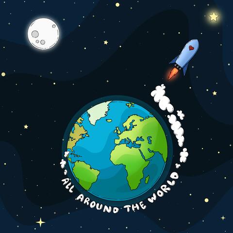 All Around The World