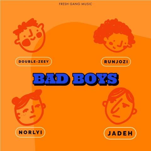 Bad Boys (Lag Boys) (feat. Runjozi, Norlyi & Jadeh)