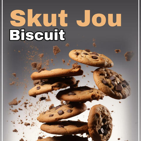 Skut Jou Biscuit (feat. LK & AG-B)