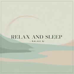 Relax and Sleep