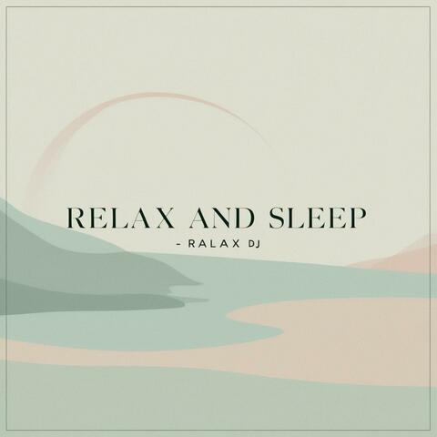 Relax and Sleep