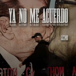 Ya No Me Acuerdo