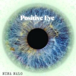 Positive Eye (feat. Ayoub Houmanna, Flame Timo, Randy Divine, Jasper Whisper & Alma Lin)
