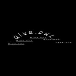 Give out