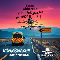 Königswachen Rap