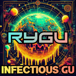 Infectious Gu