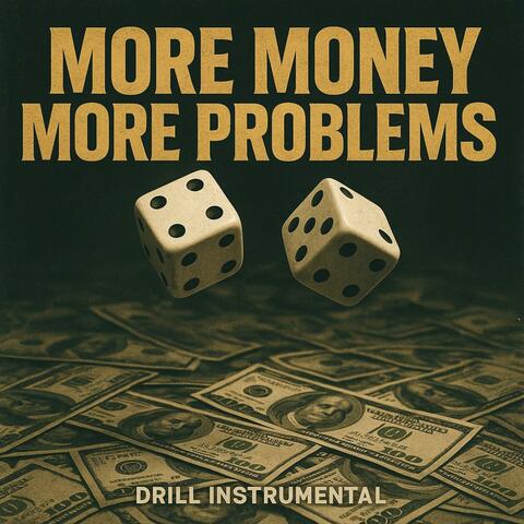 More money more problems drill instrumental