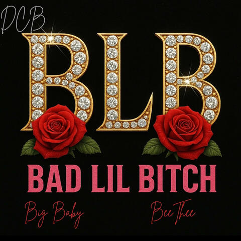 BLB (Bad Lil Bitch) (feat. Beethee)