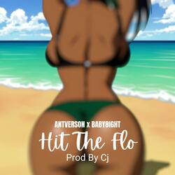 Hit The Flo (feat. Baby8ight)