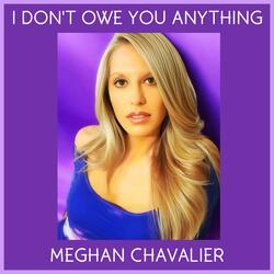 I Don't Owe You Anything