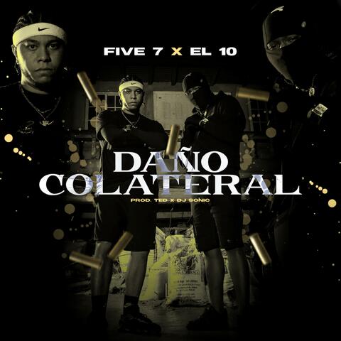 Daño Colateral (feat. El 10)