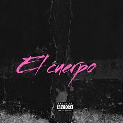 El cuerpo (instrumental speed up pitch)