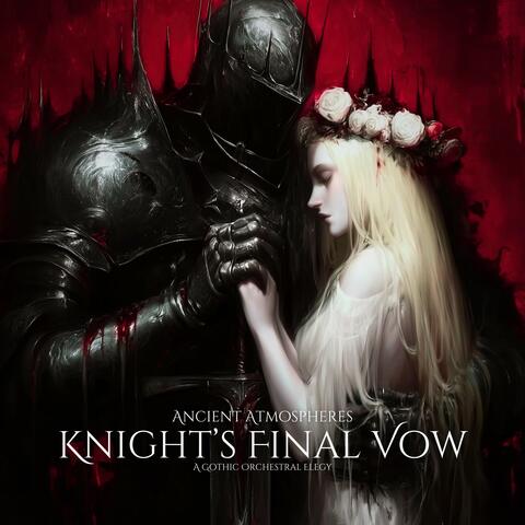 A Gothic Orchestral Elegy – The Knight’s Final Vow