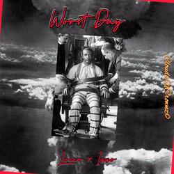Worst Day (feat. Izzo)