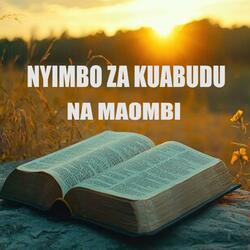 Nyimbo za Kuabudu na Maombi . Swahili Worship Songs 60 Minutes of Prayers and Worship. God is Good