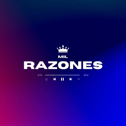MIL RAZONES