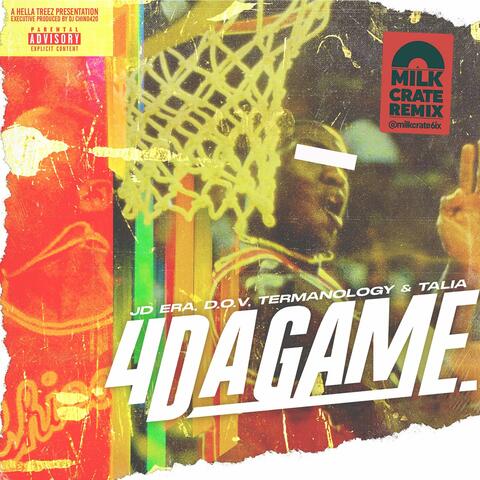 4 Da Game (Milkcrate Remix)