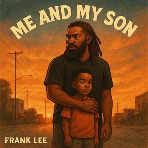 Me and My Son