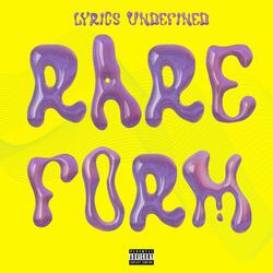 Rare Form