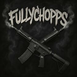 Fullychopps