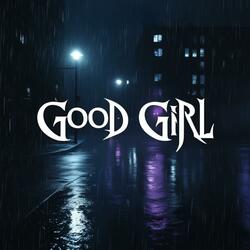 Good GirL