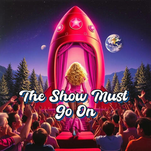 The Show Must Go On