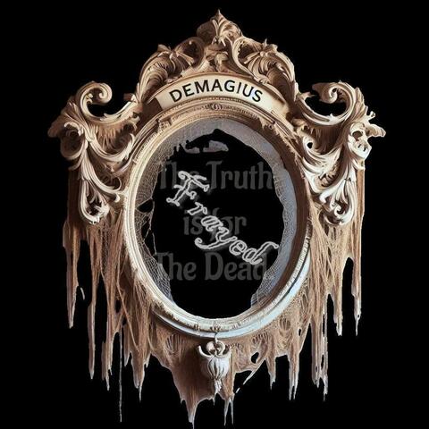 Frayed (The Truth is for the Dead)