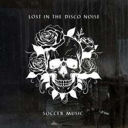 Lost İn The Disco Noise (Radio Edit)