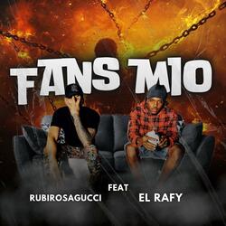 FANS MIO (feat. El Rafy & RubiNewman prod)