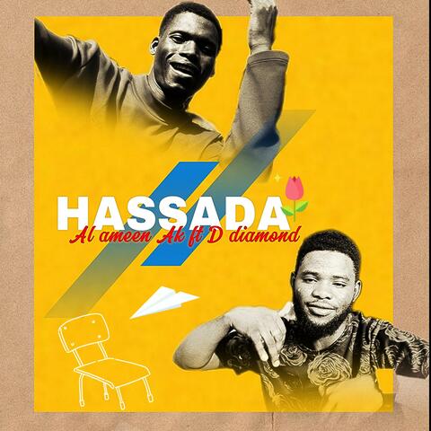 Hassada (feat. Al Ameen Ak, D diamond)
