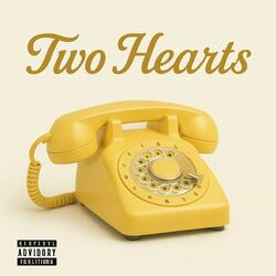 TWO HEARTS. (feat. Nucklup)